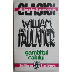 Gambitul calului &ndash; William Faulkner