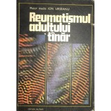 Ion Urseanu - Reumatismul adultului tanar (Editia: 1978)