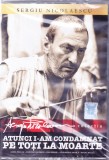 DVD Film: Atunci i-am condamnat pe toti la moarte ( colectia Sergiu Nicolaescu - SIGILAT )