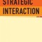 Strategic Interaction