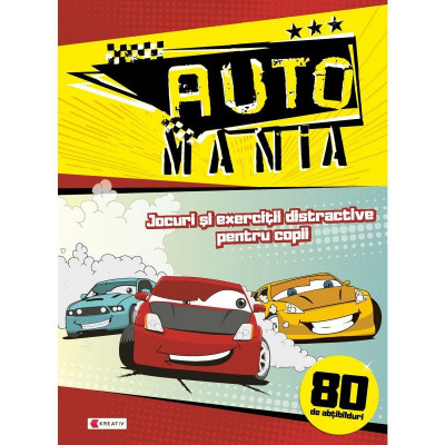 Carte de activitati Auto Mania Editura Kreativ, 16 pagini, 80 abtibilduri incluse, 3-10 ani foto