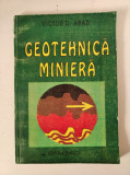 Geotehnica miniera, Victor D. Arad, Ed. Tehnica, 1995