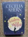 Cecelia Ahern - Intalnire cu viata CARTONATA IN TIPLA