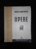 ANGHEL DEMETRESCU - OPERE (1937, cu autograful si dedicatia lui Ovidiu Papadima)