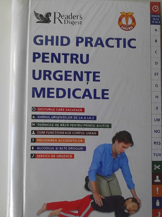 GHID PRACTIC PENTRU URGENTE MEDICALE - READER'S DIGEST (4+1) GHID PRACTIC PENTRU URGENTE MEDICALE - READER'S DIGEST (4+1)