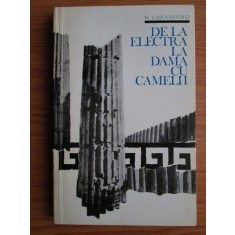 Nicolae Carandino - De la Electra la Dama cu Camelii (contine sublinieri)