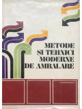 Sergiu Scadovschi - Metode și tehnici moderne de ambalare (editia 1976)