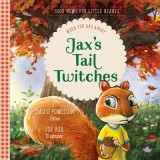 Jax&#039;s Tail Twitches: When You Are Angry
