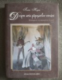 Toma Hogea - Despre arta păpușarilor rom&acirc;ni (Dialoguri cu maeștrii scenei; vol 2