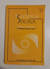 Psihologia socială. Buletinul Laboratorului Psihologia c&acirc;mpului social, nr. 4/1999, Editura Polirom, Universitatea Al. I. Cuza, Iasi