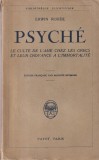 Erwin Rohde - Psyche. Le culte de l'ame chez les grecs et leur croyance a