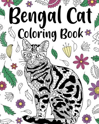 Bengal Cat Coloring Book: Animal Mandala Coloring Pages, Stress Relief Zentangle Picture, Leopard Cat foto