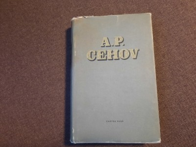 Opere alese vol. 7 Nuvele si povestiri- A.P.Cehov foto