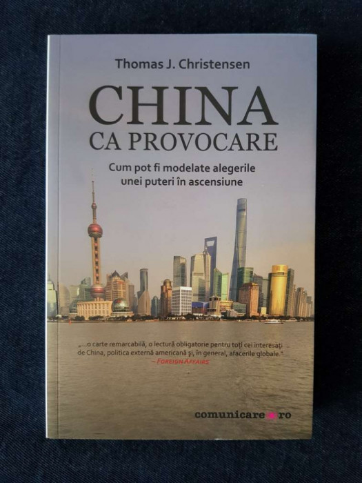 China ca provocare &ndash; Thomas J. Christensen