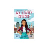 My Family Divided: One Girl's Journey of Home, Loss, and Hope