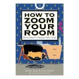 How to Zoom Your Room