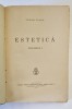 ESTETICA de TUDOR VIANU VOL.I-II 1934 , COLIGAT PREZINTA HALOURI DE APA