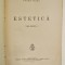ESTETICA de TUDOR VIANU VOL.I-II 1934 , COLIGAT PREZINTA HALOURI DE APA