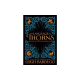 The Language of Thorns: Midnight Tales and Dangerous Magic