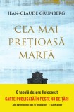 Cumpara ieftin Cea mai pretioasa marfa