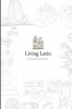 Living Latin: A Graded Reader