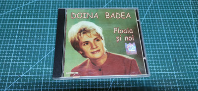 Doina Badea - Ploaia si noi(CD - 2006) foto