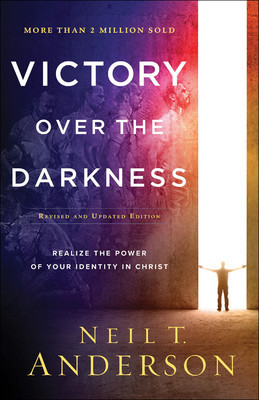 Victory Over the Darkness: Realize the Power of Your Identity in Christ foto