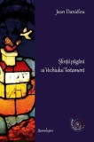 Sfinții păg&acirc;ni ai Vechiului Testament - Hardcover - Jean Danielou - Spandugino