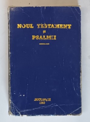 NOUL TESTAMENT SI PSALMII , EDITIE GBV , 1990 foto