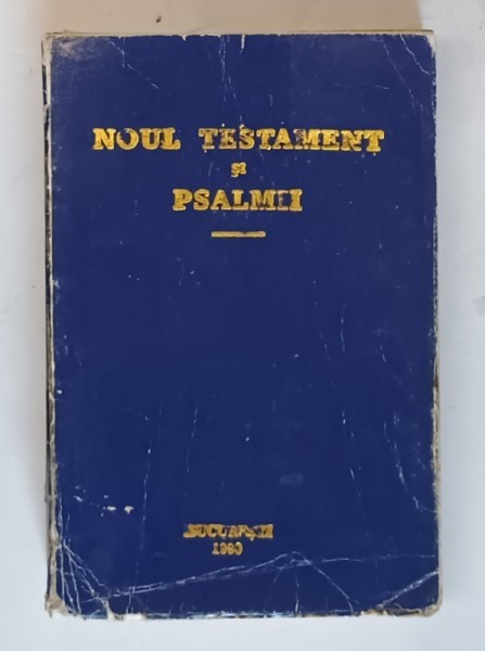 NOUL TESTAMENT SI PSALMII , EDITIE GBV , 1990