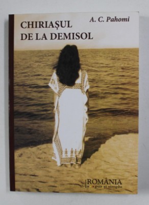 CHIRIASUL DE LA DEMISOL de A.C. PAHOMI , 2011 foto