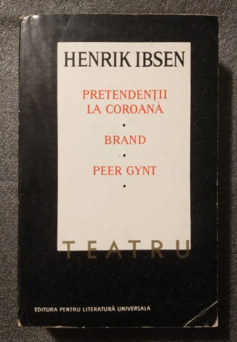 Henrik Ibsen - Teatru vol. 1