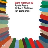 Mare Nostrum IV - Vinyl | Richard Galliano, Jan Lundgren, Paolo Fresu