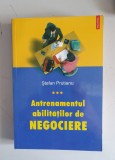 Antrenamentul abilitatilor de negociere &ndash; Stefan Prutianu - vol.3