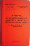Manual de pregatire militara generala a tineretului pentru apararea patriei in ciclurile II, III si IV de instruire