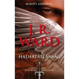 Halhatatlans&aacute;g - Bukott angyalok - J. R. Ward