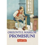 Orizontul marilor promisiuni. William Carey - Linda Finlayson