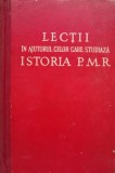 1960 Lectii in ajutorul celor care studiaza istoria P.M.R.