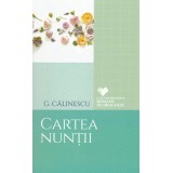 George Calinescu - Cartea nuntii - 138390