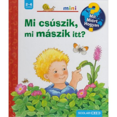 Mi cs&amp;uacute;szik, mi m&amp;aacute;szik itt? - Scolar Mini 9. - Irmgard Eberhard foto