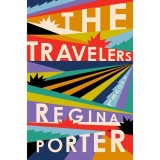 The Travelers: A Novel