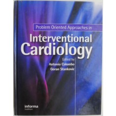 Problem Oriented Approaches in Interventional Cardiology &ndash; Antonio Colombo, Goran Stankovic