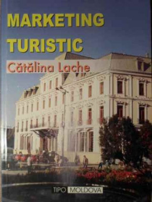 MARKETING TURISTIC-CATALINA LACHE foto