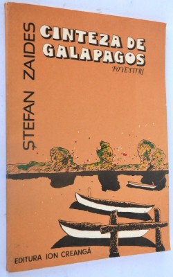 Cinteza de Galapagos - Povestiri Stefan Zaides 1984 foto