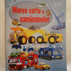 Marea carte a camioanelor (Usborne), Ed. Univers Enciclopedic Junior