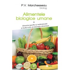 Alimentele biologice umane, vol. 1