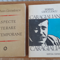 Aspecte literare contemporane și Caragialiana, Șerban Cioculescu