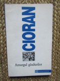 Emil Cioran - Amurgul g&acirc;ndurilor (Humanitas, 1996) Filosofie
