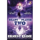 Ready Player Two (Ready Player One, Bk. 2, Ernest Cline
