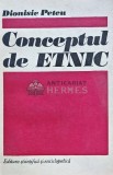 Cumpara ieftin Conceptul de etnic - 1980 - Dionisie Petcu (XE140)